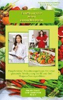 bokomslag Ernährung für einen gesunden Darm - Empfohlene Nahrungsmittel und Rezepte - Essen für Magen Darm