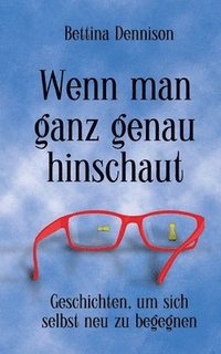 bokomslag Wenn man ganz genau hinschaut