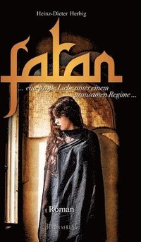 bokomslag Fatan - der liebenswerte Orient: eine große Liebe unter einem grausamen Regime