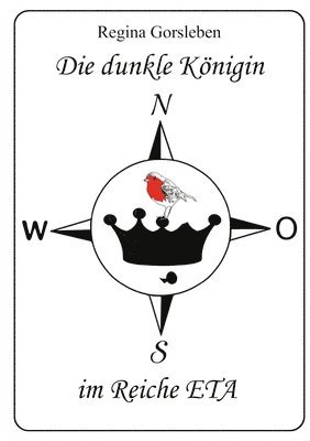 bokomslag Die dunkle Königin im Reiche ETA: Ein neoromantisches Märchen