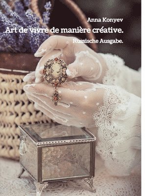 bokomslag Art de vivre de manière créative.