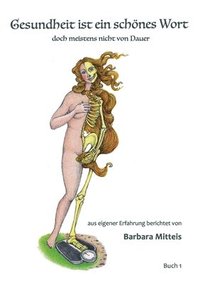 bokomslag Gesundheit ist ein schönes Wort