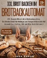 bokomslag XXL Brot backen im Brotbackautomat