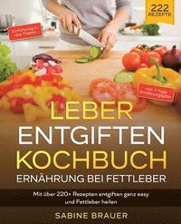 bokomslag Leber entgiften Kochbuch ¿ Ernährung bei Fettleber