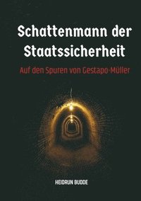 bokomslag Schattenmann der Staatssicherheit