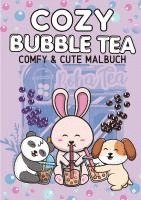 Millie Meik - Cozy Malbuch Bubble Tea -  Süßes Malbuch Cute und Chill Kawaii Tiere Anti-Stress Ausmalbilder, Häftad