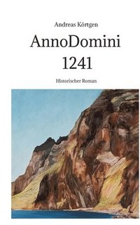 bokomslag Anno Domini 1241: Kinder des Staunens, Band 4
