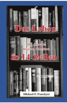 bokomslag Das Leben in 14 Zeilen