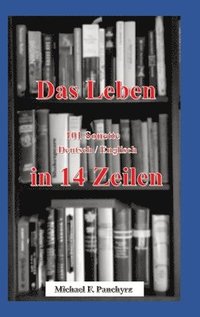 bokomslag Das Leben in 14 Zeilen: Life in 14 Lines