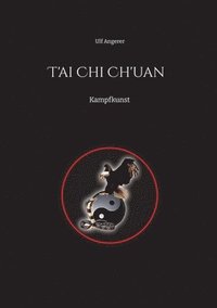 bokomslag T'ai Chi Ch'uan