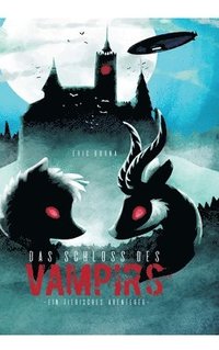 bokomslag Das Schloss Des Vampirs: ein tierisches Abenteuer