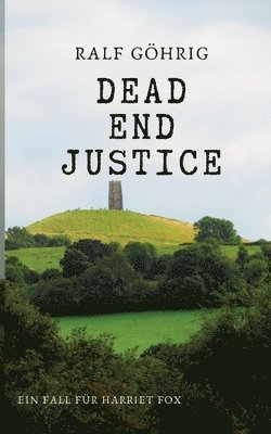 bokomslag Dead End Justice