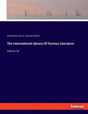 The International Library Of Famous Literature 1