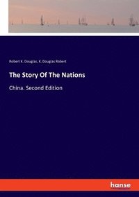bokomslag The Story Of The Nations