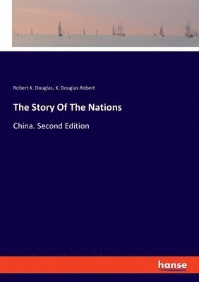 bokomslag The Story Of The Nations