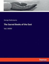 bokomslag The Sacred Books of the East