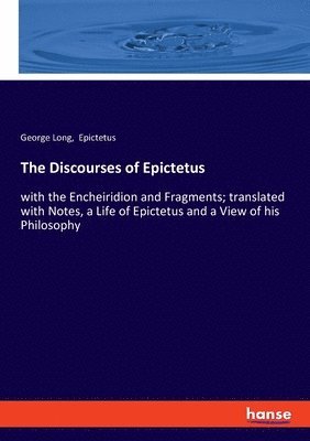 The Discourses of Epictetus 1