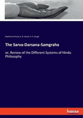 The Sarva-Darsana-Samgraha 1