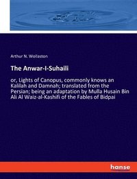 bokomslag The Anwar-I-Suhaili