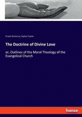 Sophia Taylor, Ernest Sartorius - Doctrine of Divine Love, Häftad