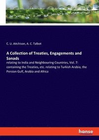 bokomslag A Collection of Treaties, Engagements and Sanads