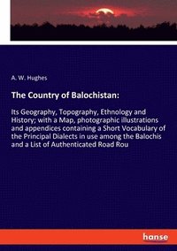 bokomslag The Country of Balochistan