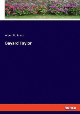 Bayard Taylor 1