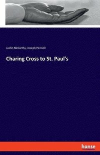 bokomslag Charing Cross to St. Paul's