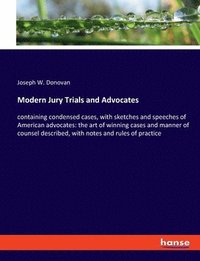 bokomslag Modern Jury Trials and Advocates