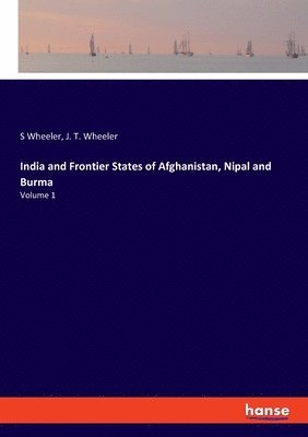 India and Frontier States of Afghanistan, Nipal and Burma 1