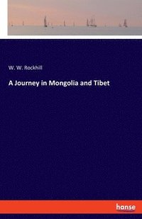 bokomslag Journey in Mongolia and Tibet