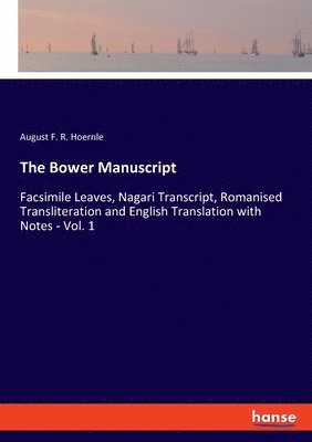 The Bower Manuscript 1