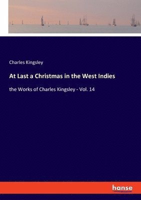bokomslag At Last a Christmas in the West Indies
