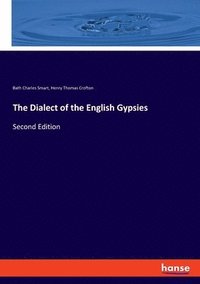 bokomslag The Dialect of the English Gypsies