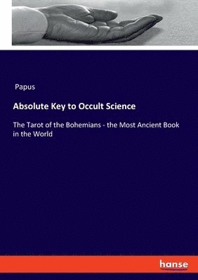 Absolute Key to Occult Science