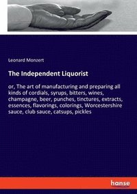 bokomslag The Independent Liquorist