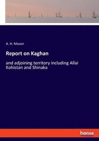 bokomslag Report on Kaghan
