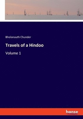 bokomslag Travels of a Hindoo