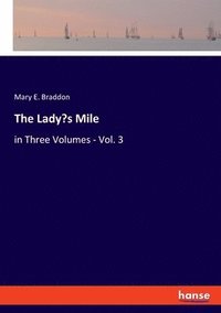 bokomslag The Lady's Mile