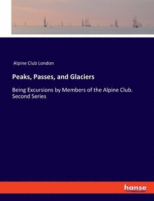 Peaks, Passes, and Glaciers 1
