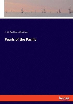 bokomslag Pearls of the Pacific