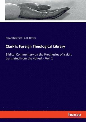 bokomslag Clark's Foreign Theological Library