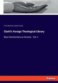 bokomslag Clark's Foreign Theological Library