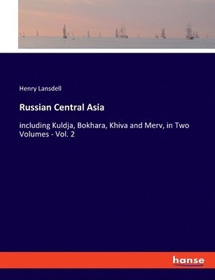 Henry Lansdell - Russian Central Asia, Häftad