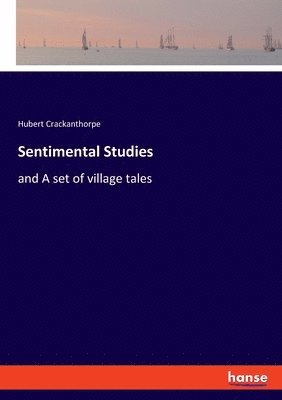 Sentimental Studies 1