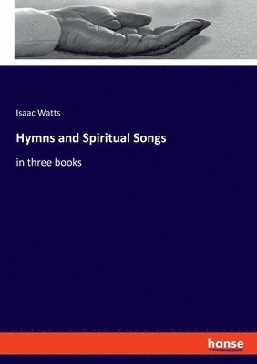 bokomslag Hymns and Spiritual Songs