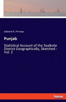 Edward A Prinsep, Edward A. Prinsep - Punjab, Häftad