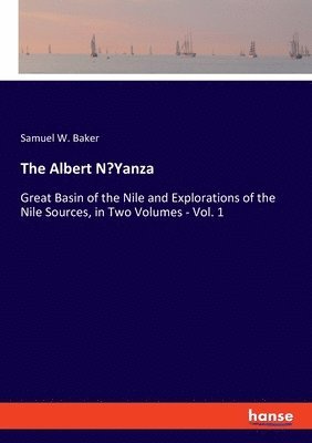 Samuel W Baker, Samuel W. Baker - Albert N'Yanza, Häftad
