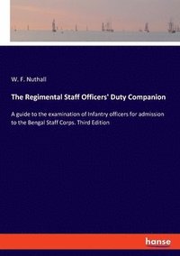 bokomslag The Regimental Staff Officers' Duty Companion
