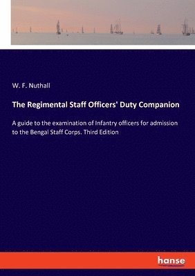 The Regimental Staff Officers' Duty Companion 1